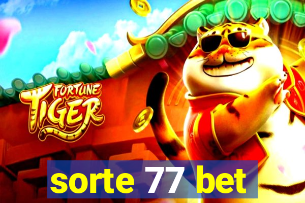 sorte 77 bet